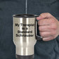 Standard Schnauzer Dog Owner Lover Funny Gift Therapist Stainless Steel Insulated Travel Coffee Mug