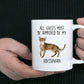 Abyssinian Cat Funny Coffee Mug - All Guests Must Be Approved