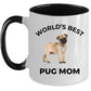 Pug Puppy Dog Mom Coffee Mug