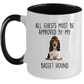Funny Basset Hound Dog Custom Ceramic Coffee Mug - Guests Must be Approved