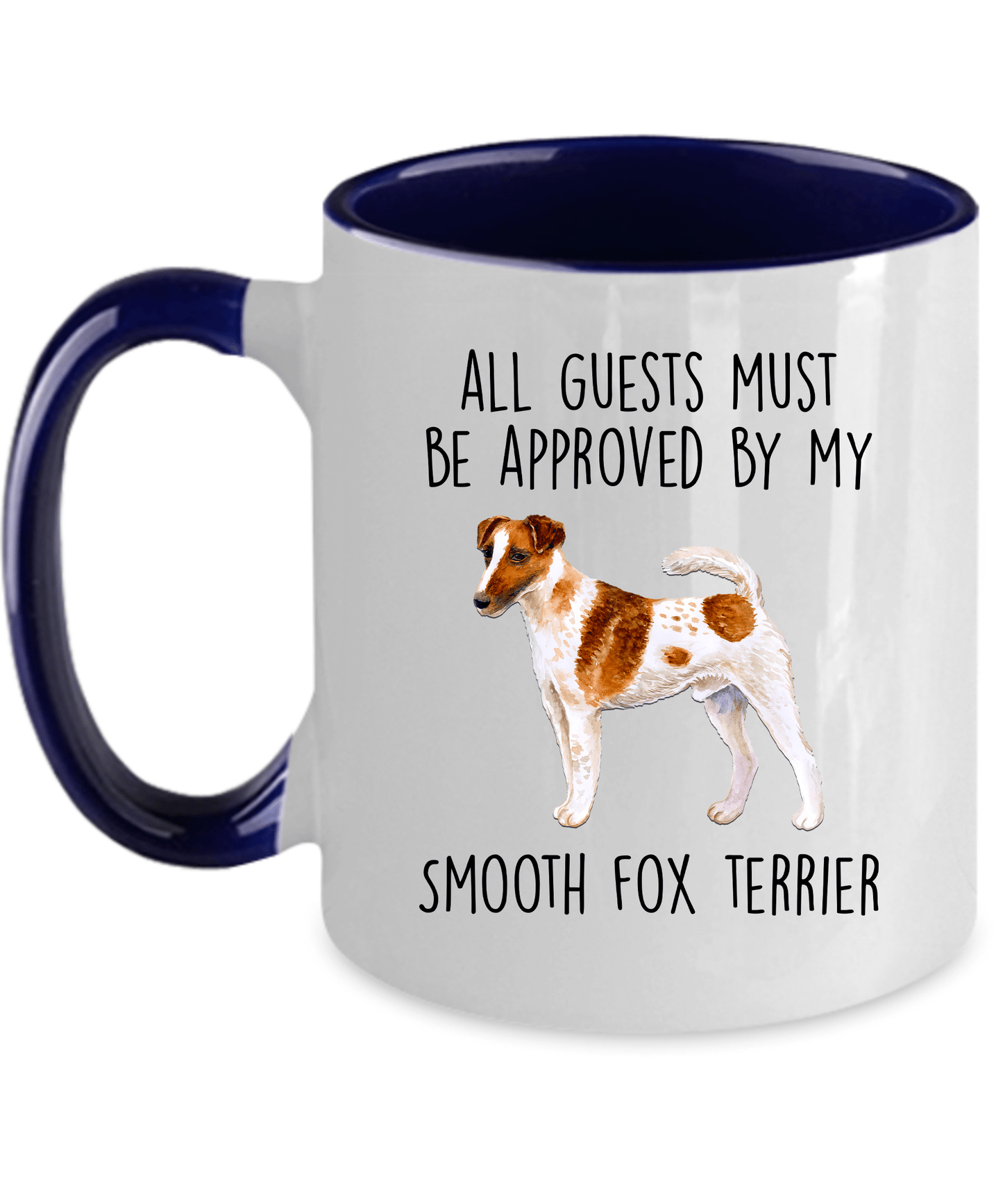 Funny Smooth Fox Terrier Dog Ceramic Coffee Mug - All Guests must be approved