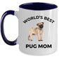 Pug Puppy Dog Mom Coffee Mug