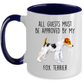 Funny Fox Terrier Ceramic Coffee Mug All Guests must be approved by my Dog