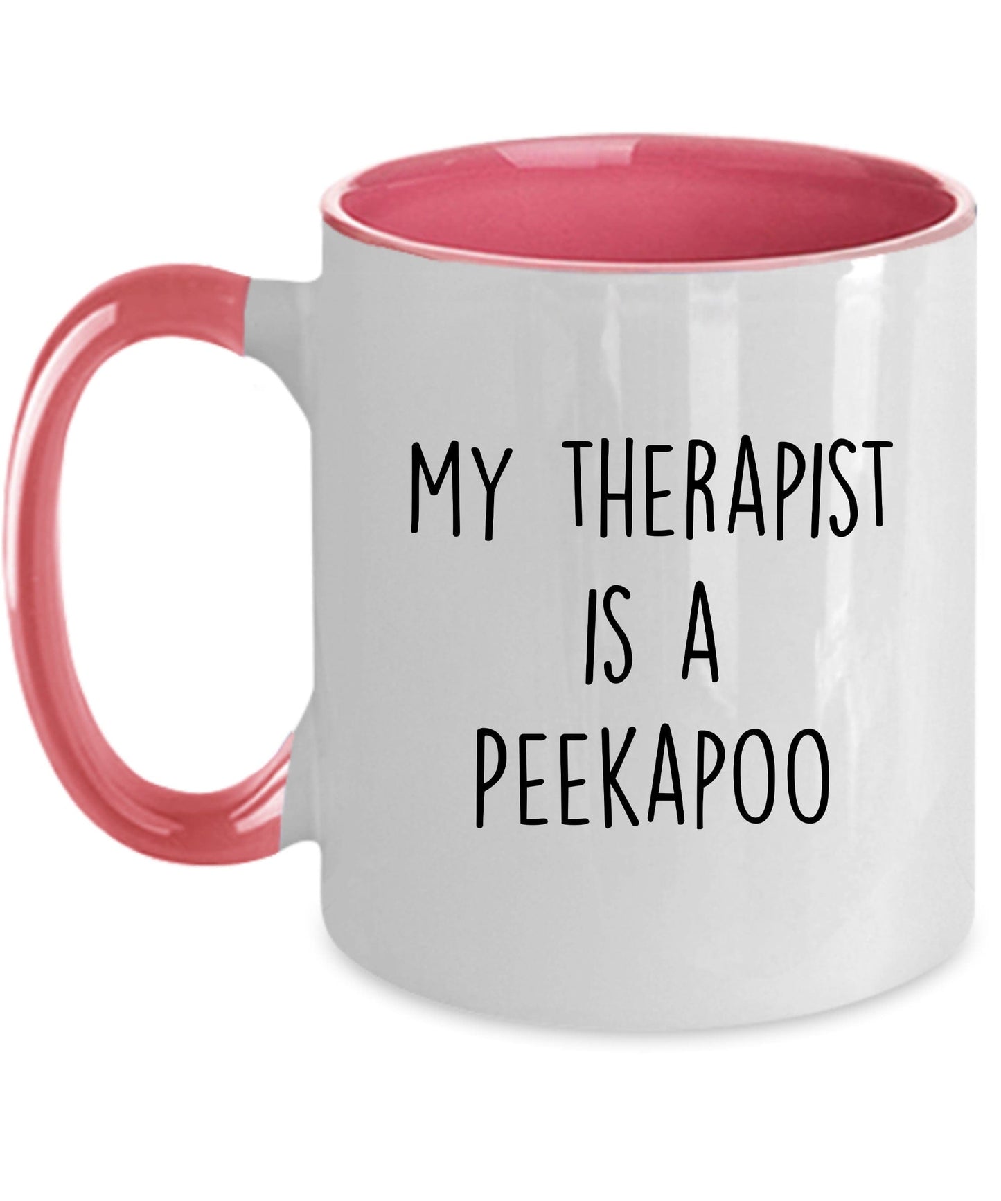 Peekapoo funny dog coffee mug - My Therapist is a Peekapoo