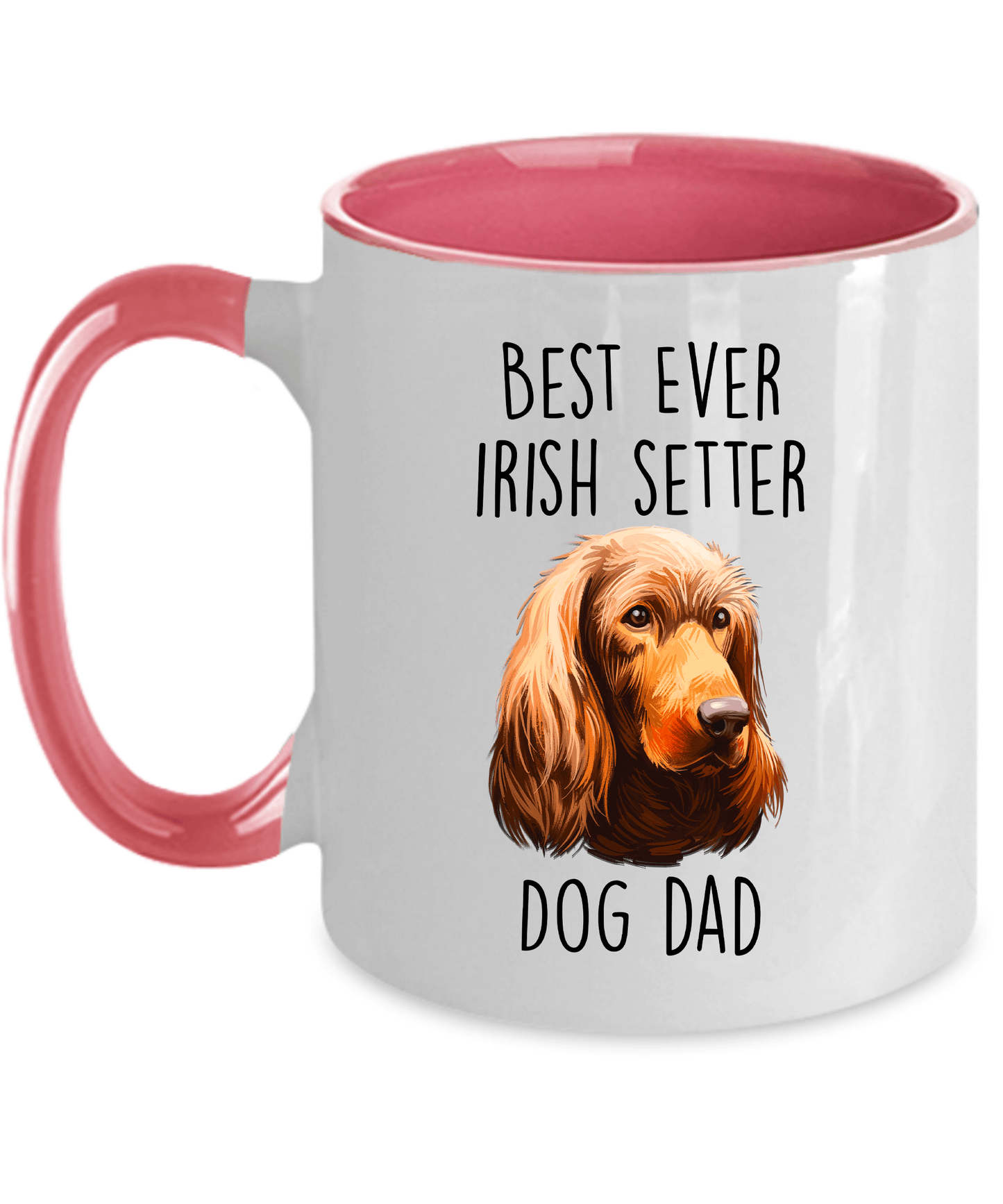 Best Ever Irish Setter Dog Dad Custom Ceramic Coffee Mug