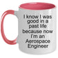 Aerospace Engineer Funny Coffee Mug
