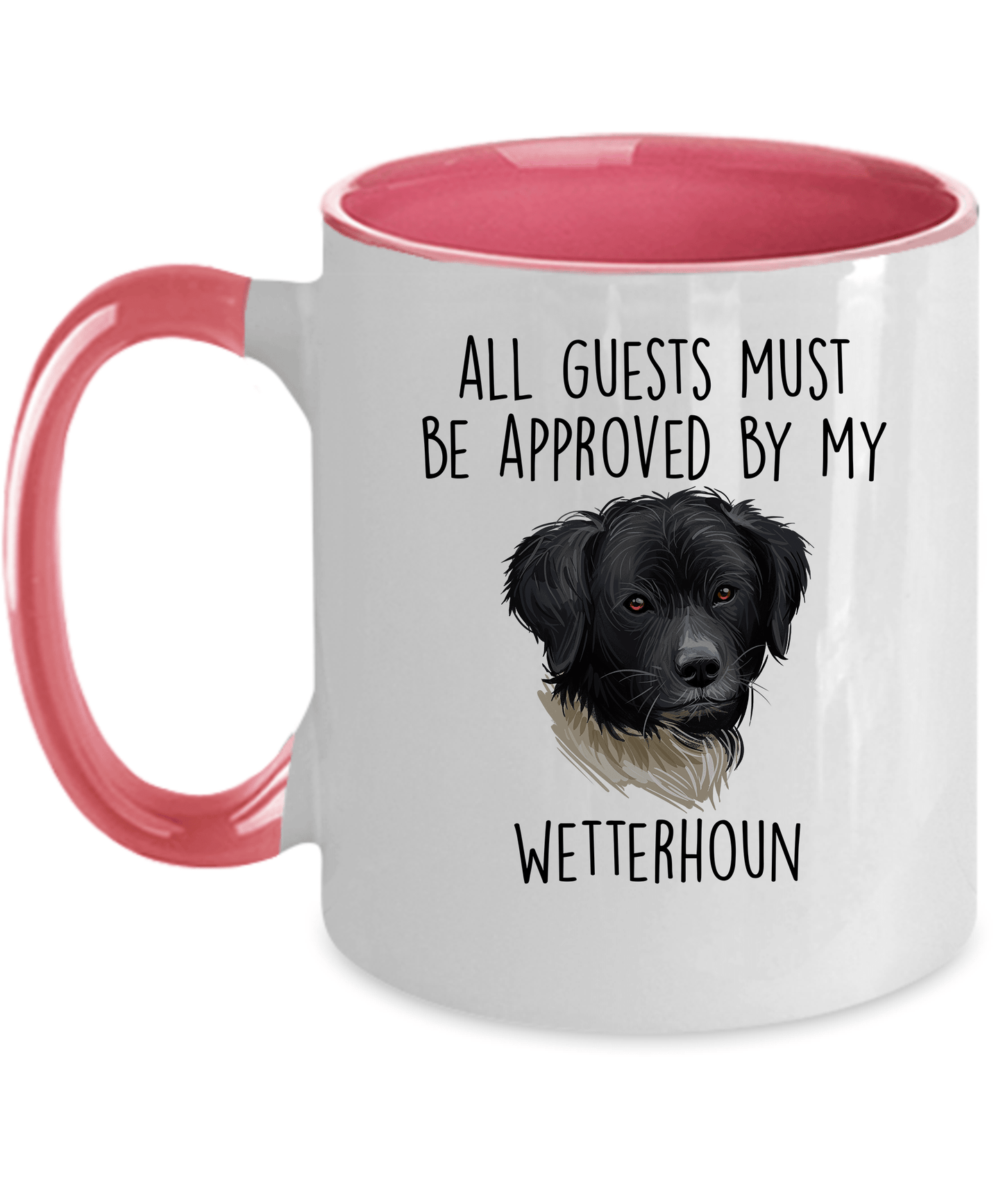 All Guests must be approved by My Wetterhoun Dog Ceramic Coffee mug