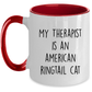 American Ringtail Cat Funny Therapist Ceramic red two-tone Coffee Mug