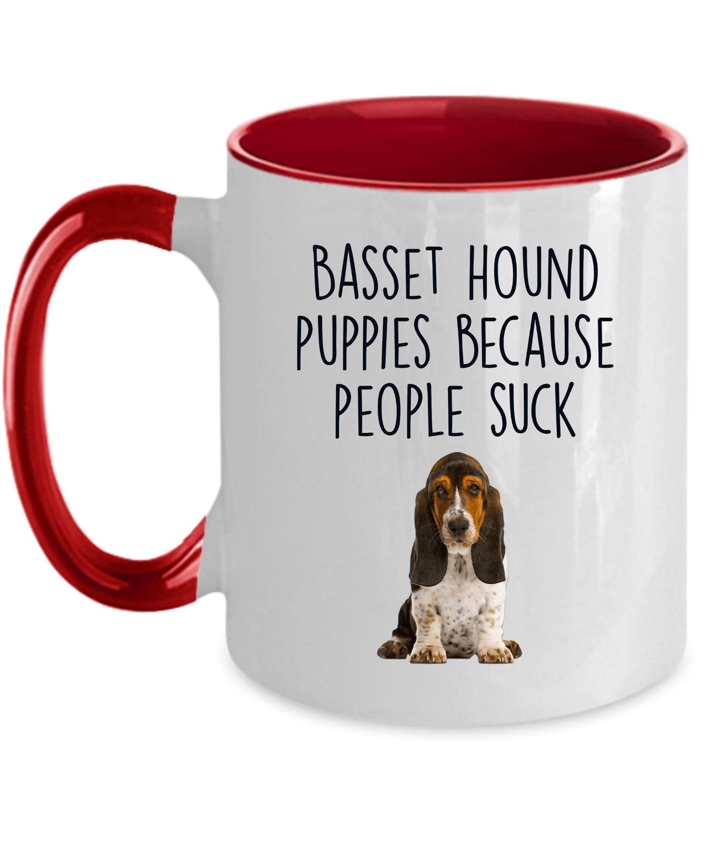 Basset Hound Puppies Because People Suck Funny Dog Custom Ceramic Coffee Mug