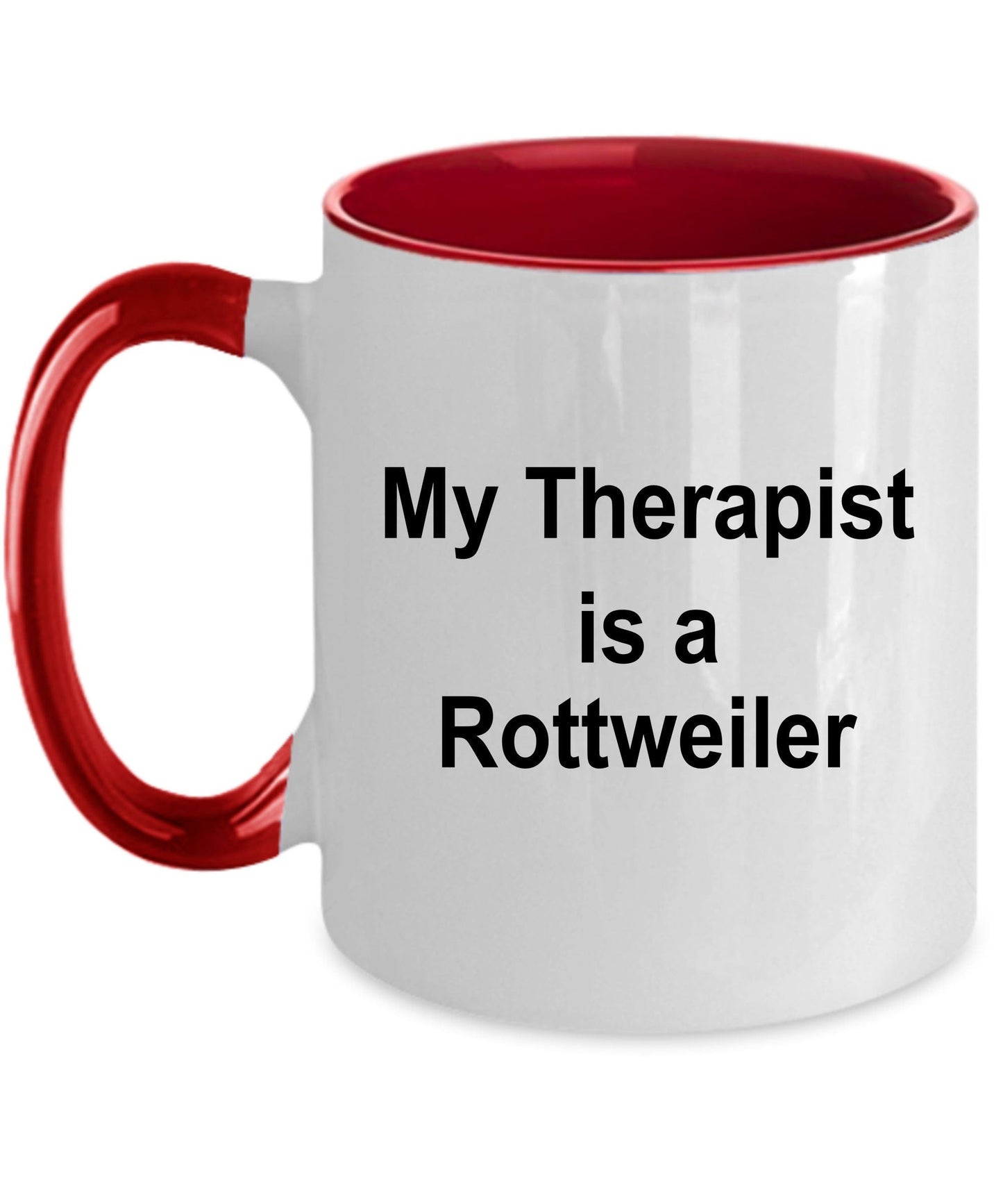 Rottweiler Dog Owner Lover Funny Gift Therapist White Ceramic Coffee Mug