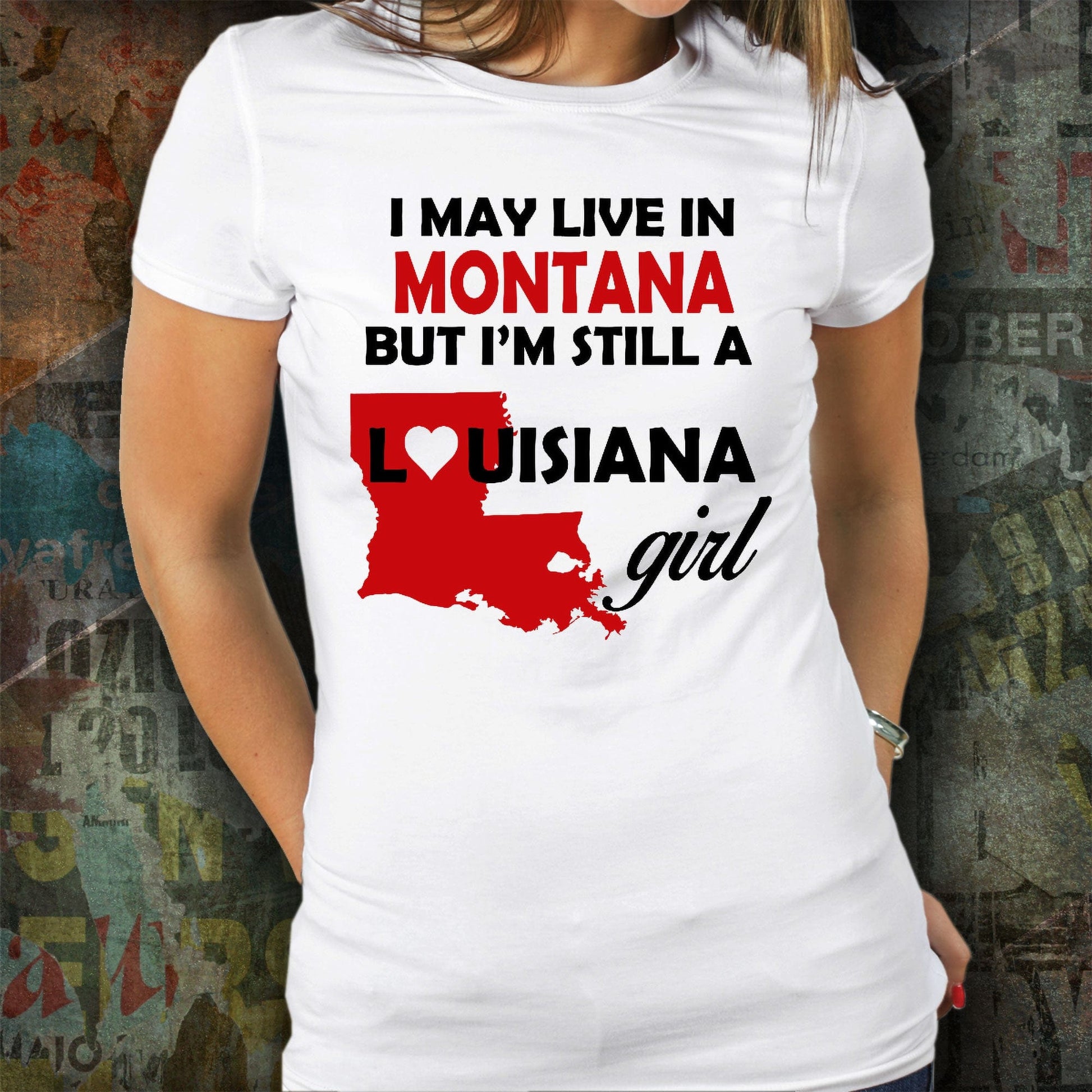 Live in Montana Still A Louisiana Girl Unisex T-Shirt, Unisex Tee / Kelly / Xlg