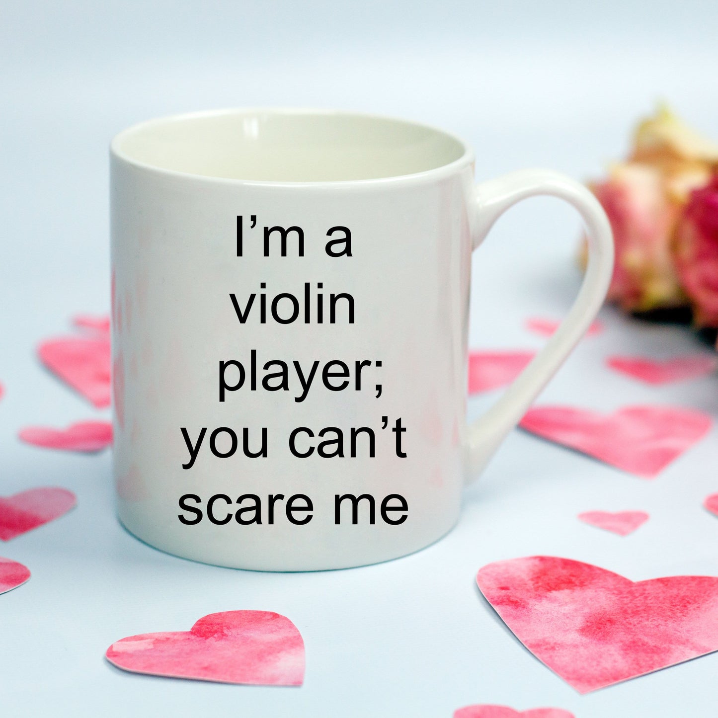 Violin Player Mug - I'm a Violin Player; You Can't Scare me Funny